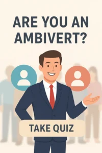 Ambivert Test – Are You an Ambivert?
